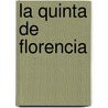 La Quinta de Florencia door Felix Lope de Vega Y. Carpio