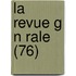 La Revue G N Rale (76)