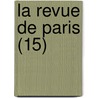 La Revue de Paris (15) door Marc Le Goupils