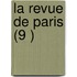 La Revue de Paris (9 )