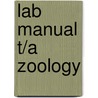 Lab Manual T/A Zoology by Stephen Miller