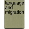 Language and Migration door Asiya Zahoor