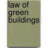 Law of Green Buildings door Peter S. Britell