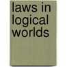 Laws in Logical Worlds door Proshanto Mukherji