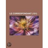 Le Correspondant (151) by Livres Groupe