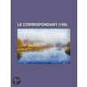 Le Correspondant (156) by Livres Groupe