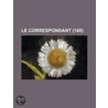 Le Correspondant (160) by Livres Groupe