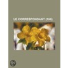 Le Correspondant (166) by Livres Groupe
