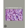 Le Correspondant (172) by Livres Groupe