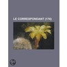 Le Correspondant (176) by Livres Groupe