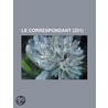 Le Correspondant (221) by Livres Groupe