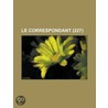Le Correspondant (227) by Livres Groupe