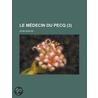 Le M Decin Du Pecq (3) by L. On Gozlan