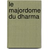 Le Majordome du Dharma by Jean-Michel Mollier