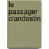 Le Passager Clandestin