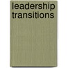 Leadership Transitions door Richard Elsner