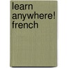 Learn Anywhere! French door Henry N. Raymond