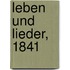 Leben und Lieder, 1841