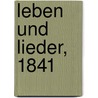 Leben und Lieder, 1841 by Paul Gerhardt