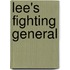 Lee's Fighting General