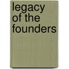 Legacy of the Founders door Nicki Verploegen