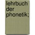 Lehrbuch der Phonetik;