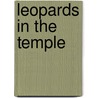 Leopards in the Temple door Steven Carter