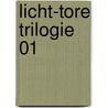 Licht-Tore Trilogie 01 door Doris K. Becker