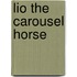 Lio the Carousel Horse