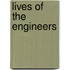 Lives of the Engineers