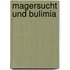 Magersucht Und Bulimia