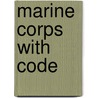 Marine Corps with Code by Simon Rose
