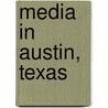 Media in Austin, Texas door Books Llc