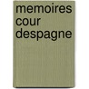 Memoires Cour Despagne door Livres Groupe