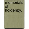 Memorials of Holdenby. by Emily Sophia Hartshorne