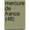Mercure de France (48) by Alfred Louis Edmond Vallettee