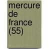 Mercure de France (55) by Alfred Louis Edmond Vallettee