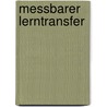 Messbarer Lerntransfer by Gunda Mohr
