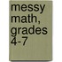 Messy Math, Grades 4-7