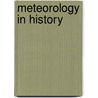 Meteorology in History door Books Llc