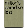 Milton's Paradise Lost by Leland Ryken