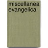 Miscellanea Evangelica door Edwin A. Abbott