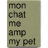 Mon Chat Me Amp My Pet