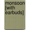 Monsoon [With Earbuds] by Di Morrissey
