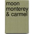 Moon Monterey & Carmel
