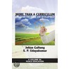 More Than a Curriculum by Udayakumar