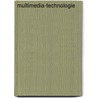 Multimedia-Technologie door Ralf Steinmetz