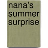 Nana's Summer Surprise by Heather Hartt-sussman