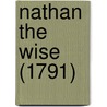 Nathan the Wise (1791) by Gotthold Ephraim Lessing