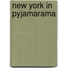 New York in Pyjamarama door Michael Leblond
